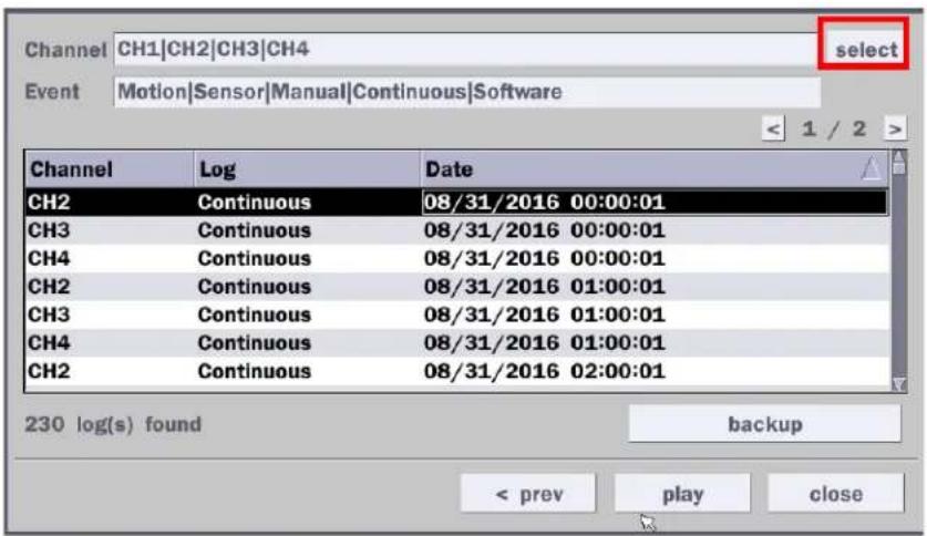 Channel |CH1|CH2|CH3|CH4 select Event |Motion|Sensor|Manual|Continuous|Software Channel Log Data CH2 Continuous 08/31/2016 00:00:01 CH3 Continuous 08/31/2016 00:00:01 CH4 Continuous 08/31/2016 00:00:01 CH2 Continuous 08/31/2016 01:00:01 CH3 Continuous 08/31/2016 01:00:01 CH4 Continuous 08/31/2016 01:00:01 CH2 Continuous 08/31/2016 02:00:01 230 log(s) found backup < prev play close