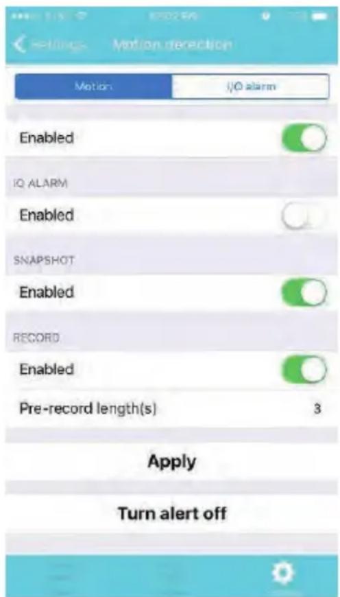 Motion Motion detection Motion I/O alarm Enabled IQ ALARM Enabled SNAPSHOT Enabled RECORD Enabled Pre-record length(s) 3 Apply Turn alert off