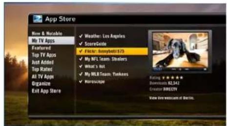App Store New & Notable My TV Apps Featured Top TV Apps Just Added Top Rated All TV Apps Organize Exit App Store ✓ Weather: Los Angeles ✓ ScoreGuide ✓ NFL: Sunnybird1370 ✓ My NFL Team: Steelers ✓ What's lot ✓ My MLB Team: Yankees ✓ Neuroscience Rating: ★★★★ Downloads: $2,542 Creator DIRECTV View Key wescam at Berlin.