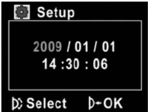 Setup 2009 / 01 / 01 14 :30 : 06 Select D-OK