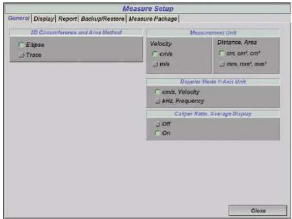 Measure Setup General | Display | Report | Backup/Restore | Measure Package | 2D Circumference and Area Method Ellipse Trace Measurement Unit Velocity cm/s m/s Distance, Area cm, cm², cm³ mm, mm², mm³ Doppler Mode Y-Axis Unit cm/s, Velocity kHz, Frequency Caliper Ratio, Average Display Off On Close