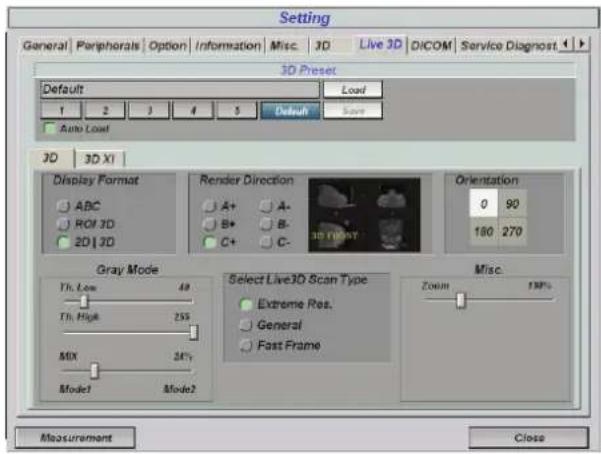 Setting General | Peripherals | Option | Information | Misc. | JD | Live 3D | DICOM | Service Diagnost | 3D Preset Default Load 1 2 3 4 5 Default Save Auto Load JD | 3D XI | Display Format ABC ROM 3D 2D | 3D Render Direction A+ B+ C+ A- B- C- Orientation 0 90 180 270 Gray Mode Th Low 48 Th High 255 Mix 24% Mode1 Mode2 Select Live3D Scan Type Extreme Res. General Fast Frame Misc. Zoom 100% Measurement Close
