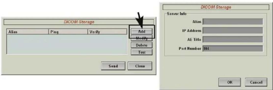 DICOM Storage Alias Ping Verify Add Modify Delete Test Send Close DICOM Storage Server Info Alias IP Address AE Title Port Number 104 OK Cancel