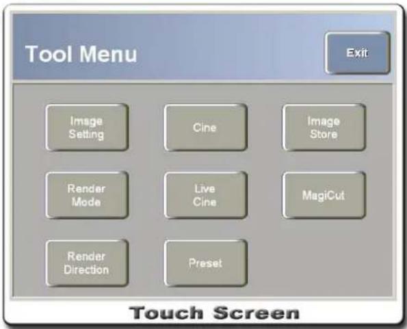 Tool Menu Exit Image Setting Cine Image Store Render Mode Live Cine MagiCut Render Direction Preset Touch Screen