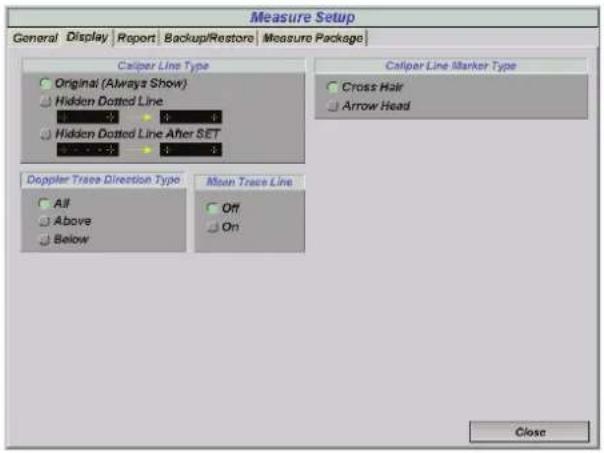 Measure Setup General Display Report Backup/Restore Measure Package Caliper Line Type Original (Always Show) Hidden Dotted Line Hidden Dotted Line After SET Caliper Line Marker Type Cross Hair Arrow Head Doppler Trace Direction Type All Above Below Mean Trace Line Off On Close