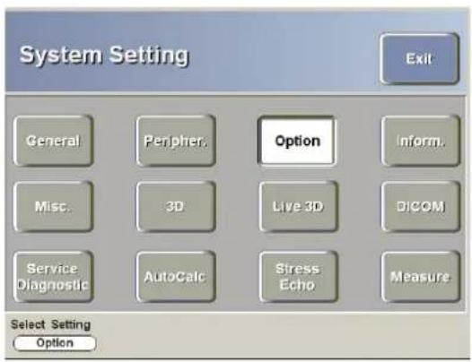 System Setting Exit General Peripher. Misc. 3D Service Diagnostic AutoCalc Option Live 3D Stress Echo Select Setting Option