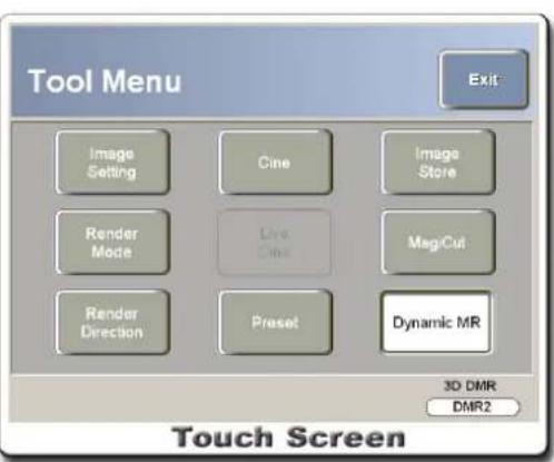 Tool Menu Exit Image Setting Cine Image Store Render Mode Live Cine MagiCut Render Direction Preset Dynamic MR 3D DMR DMR2 Touch Screen