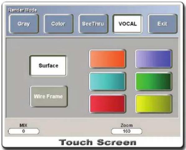 Render Mode Gray Color SeeThru VOCAL Exit Surface Wire Frame MIX 0 Zoom 160 Touch Screen