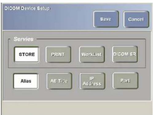 DICOM Device Setup Save Cancel Services STORE PRINT WorkList DICOM SR Alias AE Tube IP Address Port