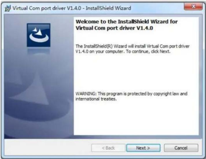 Virtual Com port driver V1.4.0 - InstallShield Wizard Welcome to the InstallShield Wizard for Virtual Com port driver V1.4.0 The InstallShield(R) Wizard will install Virtual Com port driver V1.4.0 on your computer. To continue, click Next. WARNING: This program is protected by copyright law and international treaties.