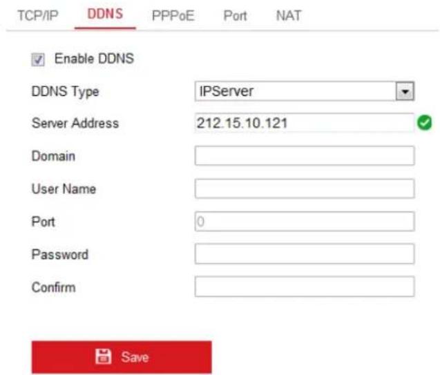 TCP/IP DDNS PPPoE Port NAT Enable DDNS DDNS Type IPServer Server Address 212.15.10.121 Domain User Name Port 0 Password Confirm Save