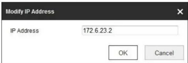 Modify IP Address IP Address 172.6.23.2 OK Cancel