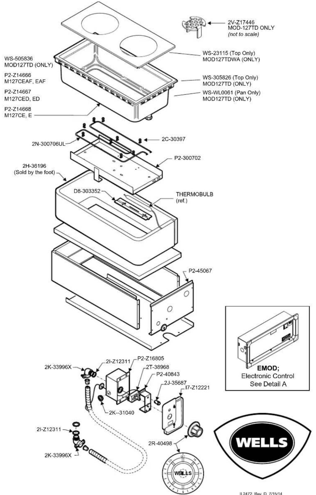 2V-Z17446 MOD-127TD ONLY (not to scale) WS-505836 MOD127TD (ONLY) P2-Z14666 M127CEAF, EAF P2-Z14667 M127CED, ED P2-Z14668 M127CE, E 2N-300706UL 2C-30397 2H-36196 (Sold by the foot) D8-303352 P2-300702 P2-45067 THERMOBULB (ref.) 2I-Z12311 2K-33996X 2I-Z12311 2K-33996X P2-Z16805 2T-38968 P2-40843 2J-35687 I7-Z12221 2R-40498 WELLS IL2472, Rev. D. 7/15/14