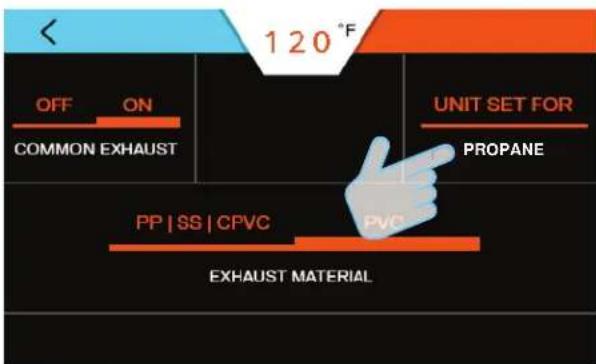 120 °F OFF ON COMMON EXHAUST UNIT SET FOR PROpane PP | SS | CPVC PVC EXHAUST MATERIAL