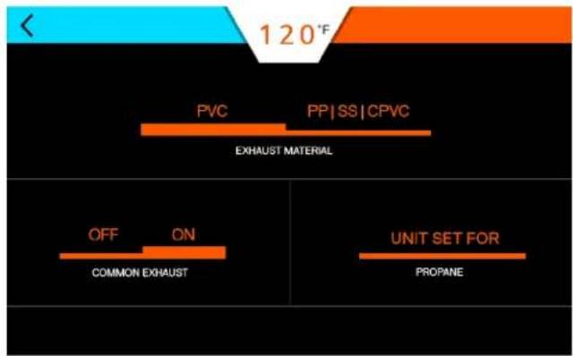 120°F PVC PP/SS/CPVC EXHAUST MATERIAL OFF ON COMMON EXHAUST UNIT SET FOR PROpane