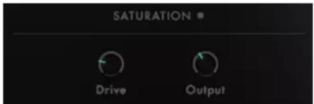 SATURATION Drive Output