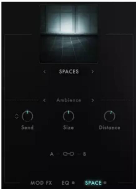 < SPACES > < Ambience > Send Size Distance A ... C... D ... B MOD FX EQ • SPACE •