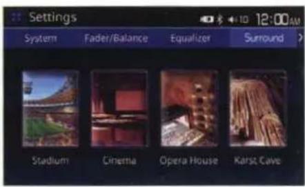 Settings System Fader/Balance Equalizer Surround Stadium Cinema Opera House Karsi Cave