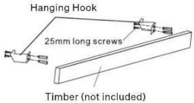 Hanging Hook 25mm long screws Timber (not included)