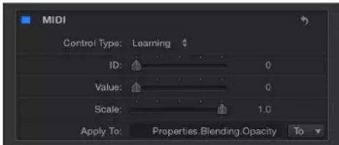 MIDI Control Type: Learning ID: 0 Value: 0 Scale: 1.0 Apply To: Properties.Blending.Opacity To