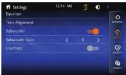 Settings 12:14 AM Equalizer Time Alignment Subwoofer Subwoofer Gain Loudness GENERAL DISPLAY OTHERS
