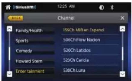 SinusXM 12:25 AM BCE Channel Family/Health 199Ch MIB en Espanol Sports 506Ch Flow Nacion Comedy S20Ch Latidos Howard Stern 523Ch Cericia Enter tainment 530Ch Luna