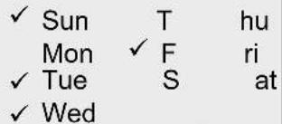 ✓ Sun T hu Mon ✓ F ri ✓ Tue S at ✓ Wed