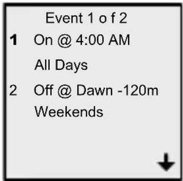 Event 1 of 2 1 On @ 4:00 AM All Days 2 Off @ Dawn -120m Weekends