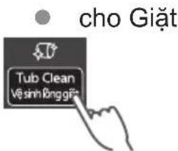 cho Giặt Tub Clean Vệ sinh Rònggi์