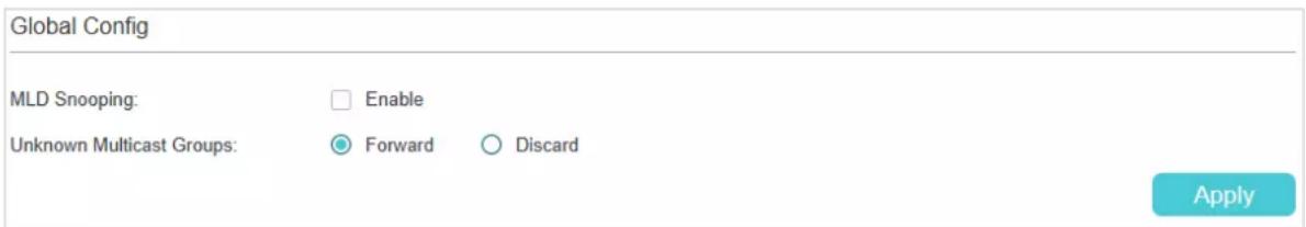 Global Config MLD Snooping: Enable Unknown Multicast Groups: Forward Discard Apply