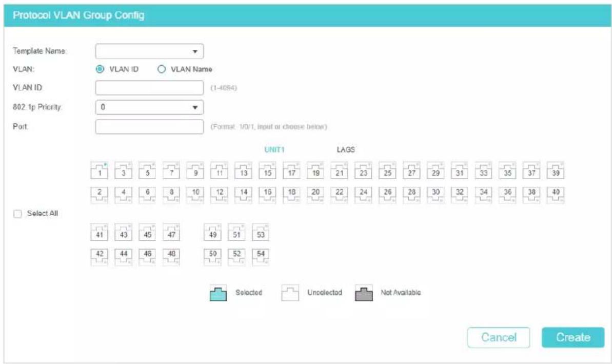 Protocol VLAN Group Config Template Name: VLAN: VLAN ID VLAN ID (1-4084) 802.1p Priority: Port: (Format: 1/0/1, input or choose below) UNIT1 LAGS 1 3 5 7 9 11 13 15 17 19 21 23 25 27 29 31 33 35 37 39 2 4 6 8 10 12 14 16 18 20 22 24 26 28 30 32 34 36 38 40 Select All 41 43 45 47 49 51 53 42 44 46 48…