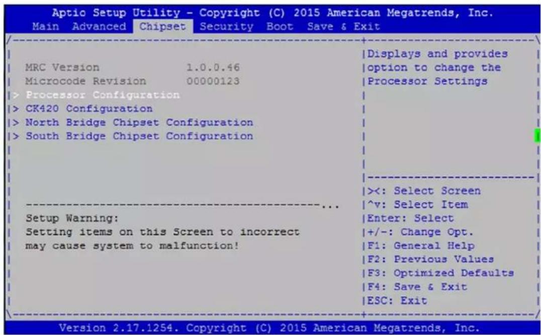 Aptio Setup Utility - Copyright (C) 2015 American Megatrends, Inc. Main Advanced Chipset Security Boot Save & Exit MRC Version 1.0.0.46 Microcode Revision 00000123 > Processor Configuration > CK420 Configuration > North Bridge Chipset Configuration > South Bridge Chipset Configuration Setup Warning: Setting items on this Screen to incorrect may cause system to malfunction! Displays and provides option to change the Processor Settings ><: Select Screen ^v: Select Item Enter: Select +/-: Change Opt. F1: General Help F2: Previous Values F3: Optimized Defaults F4: Save & Exit ESC: Exit Version 2.17.1254. Copyright (C) 2015 American Megatrends, Inc.