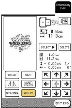 Embroidery Edit 8.6 cm 11.3 cm SELECT ▶ DELETE 1.9 cm 11.3 cm + 0.00 cm + + 0.00 cm 0° ROTATE SIZE MULTI COLOR SPACING ARRAY EDIT END