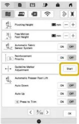 Pivoting Height Free Motion Foot Height Automatic Fabric Sensor System ON OFF Reinforcement Priority On OFF Guideline Marker Adjustment Start Automatic Presser Foot Lift Auto Down Auto Up Press to Trim ON OFF ON OFF ON OFF OK