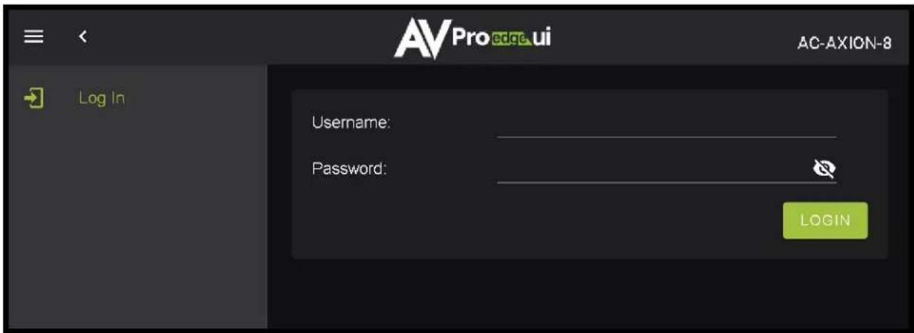 AVPro edge.ui AC-AXION-8 Log In Username: Password: LOGIN