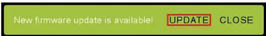 New firmware update is available! UPDATE CLOSE