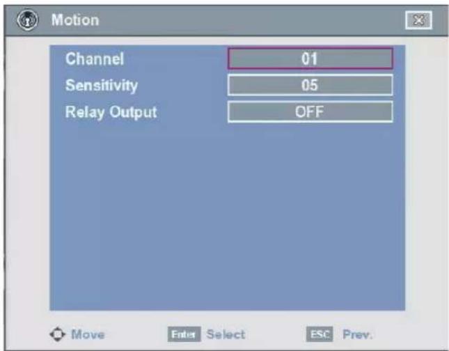 Motion Channel 01 Sensitivity 05 Relay Output OFF Move Enter Select ESC Prev.