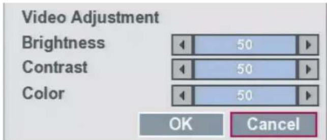 Video Adjustment Brightness 50 Contrast 50 Color 50 OK Cancel