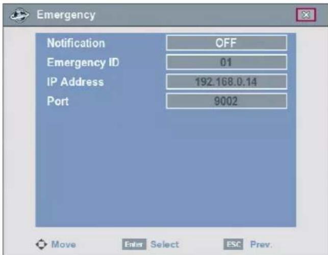 Emergency Notification OFF Emergency ID 01 IP Address 192.168.0.14 Port 9002 Move Enter Select ESC Prev.