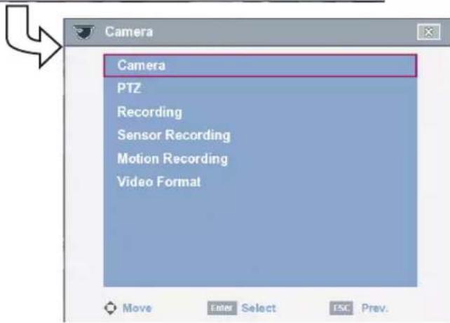 Camera Camera PTZ Recording Sensor Recording Motion Recording Video Format Move Enter Select ESC Prev.