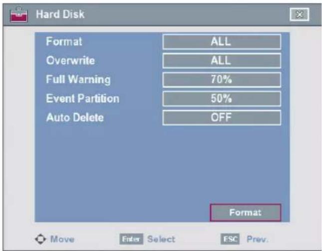 Hard Disk Format ALL Overwrite ALL Full Warning 70% Event Partition 50% Auto Delete OFF Format Move Enter Select ESC Prev.