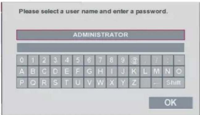 Please select a user name and enter a password. ADMINISTRATOR 0 1 2 3 4 5 6 7 8 9 @ . / : - A B C D E F G H I J K L M N O P Q R S T U V W X Y Z - Shift OK