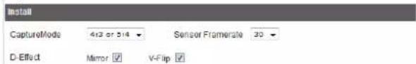 Install CaptureMode 412 or 514 Sensor Framerate 30 D-Effect Mirror V-Flip