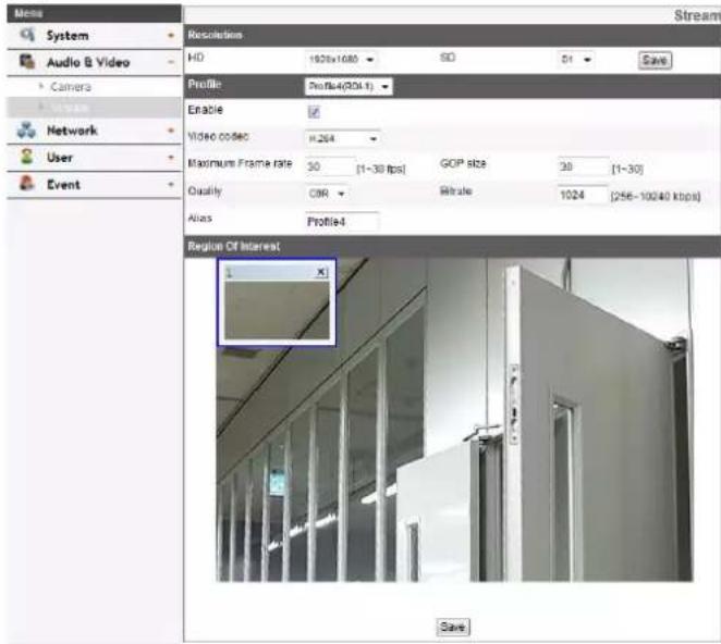 System Audio & Video Camera Network User Event Stream Resolution HD 1528x1080 SD 01 Save Profile Profile(304.1) Enable ✓ Video codec H.264 Maximum Frame rate 30 [1~30 fps] GOP size 30 [1~30] Quality CBR Ritrude 1024 [256-10040 kbps] Alias Profile+4 Region Of Interest Save