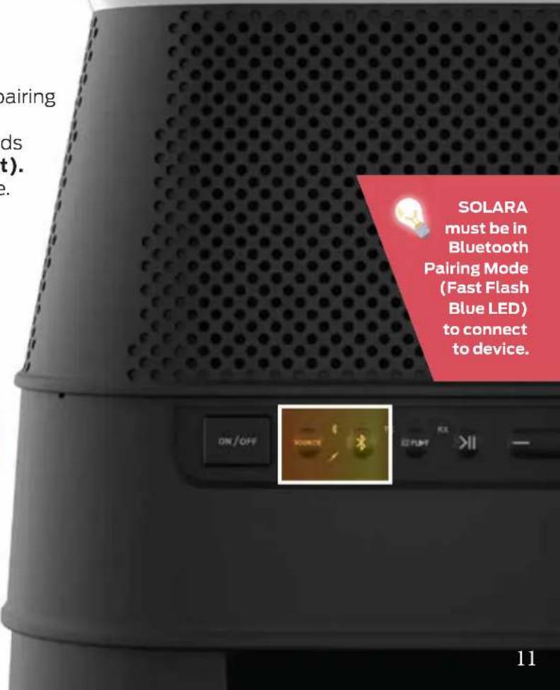 Pairing ds t). e. SOLARA must be in Bluetooth Pairing Mode (Fast Flash Blue LED) to connect to device. ON/OFF SOURCE E2 FLMT >|| — 11