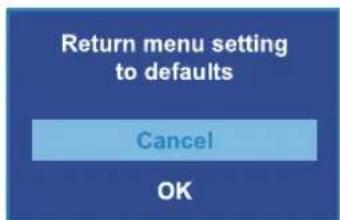 Return menu setting to defaults Cancel OK