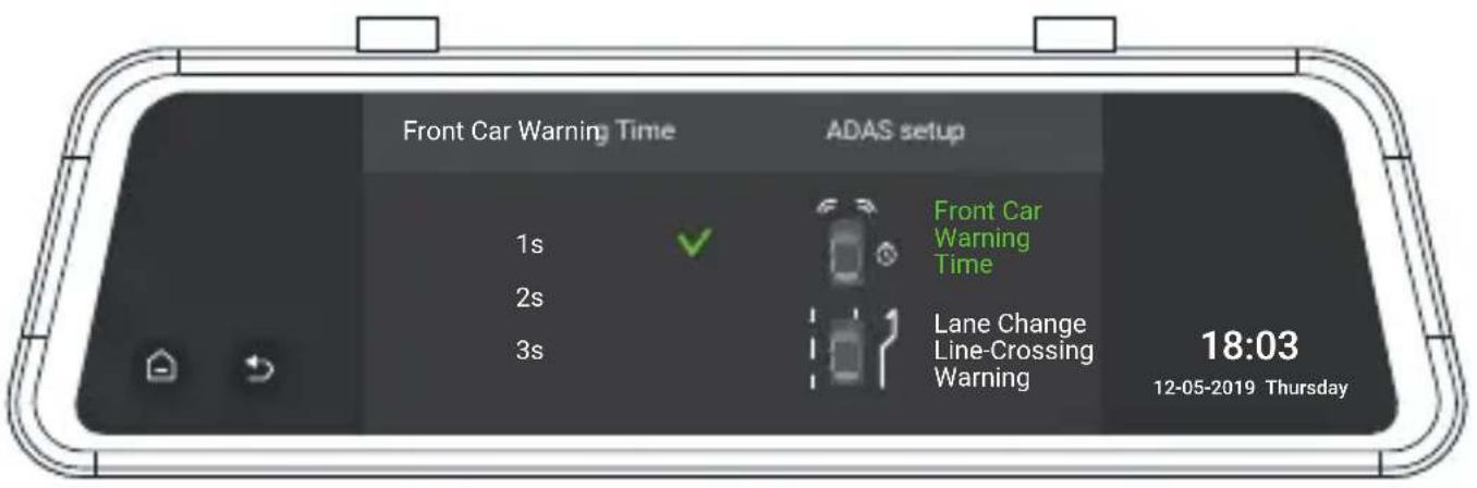 Front Car Warning Time ADAS setup 1s 2s 3s Front Car Warning Time Lane Change Line-Crossing Warning 18:03 12-05-2019 Thursday