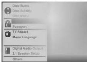 Disc Audio Disc Audio Style Disc Audio Password TV Aspect Menu Language Digital Audio Output 2.1 Speaker Setup Others