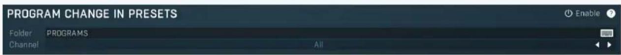 PROGRAM CHANGE IN PRESETS Folder: PROGRAMS Channel: All