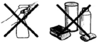Two safety symbols: a hand holding a bottle crossed out by a cross and another with a container and tool crossed out by a cylinder.